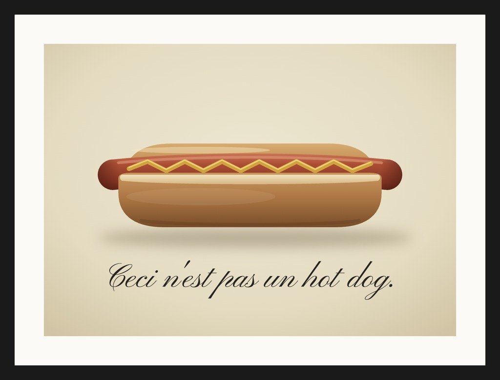 Ceci n'est pas un hot dog.: our painting of a hot dog, captioned "Ceci n'est pas un hot dog."